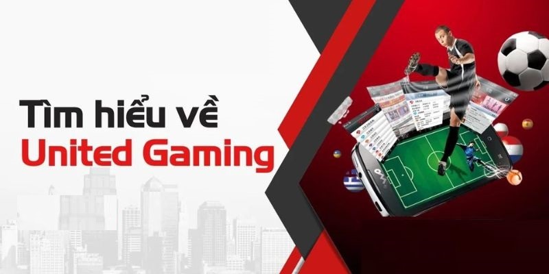 Giới Thiệu Về United Gaming Tại 333Win